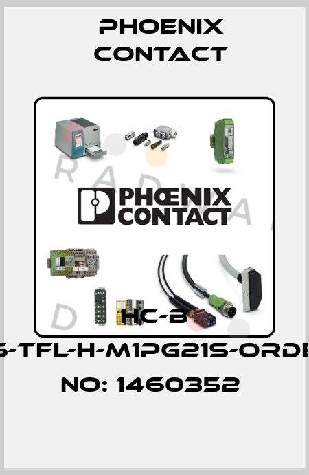 HC-B 06-TFL-H-M1PG21S-ORDER NO: 1460352  Phoenix Contact