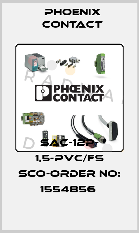 SAC-12P- 1,5-PVC/FS SCO-ORDER NO: 1554856  Phoenix Contact