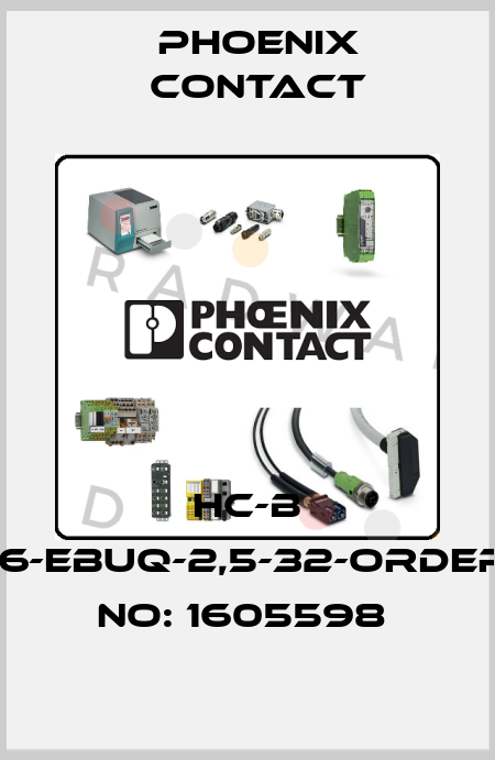 HC-B 16-EBUQ-2,5-32-ORDER NO: 1605598  Phoenix Contact