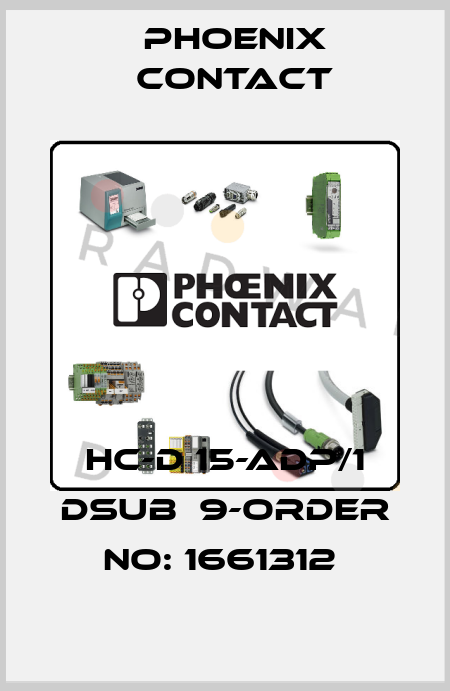 HC-D 15-ADP/1 DSUB  9-ORDER NO: 1661312  Phoenix Contact