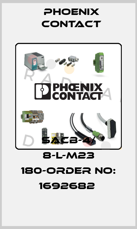 SACB-4/ 8-L-M23 180-ORDER NO: 1692682  Phoenix Contact
