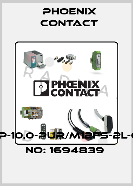 SAC-4P-10,0-PUR/M12FS-2L-ORDER NO: 1694839  Phoenix Contact