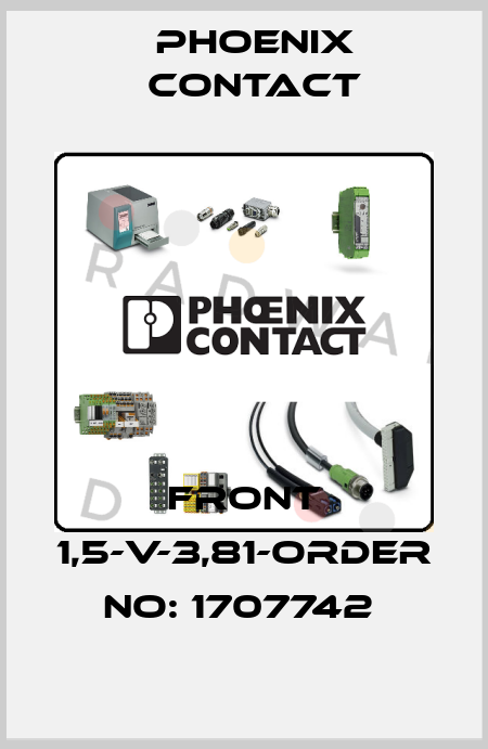 FRONT 1,5-V-3,81-ORDER NO: 1707742  Phoenix Contact