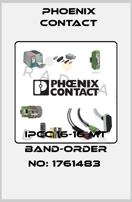IPCC 16-16 MT BAND-ORDER NO: 1761483  Phoenix Contact