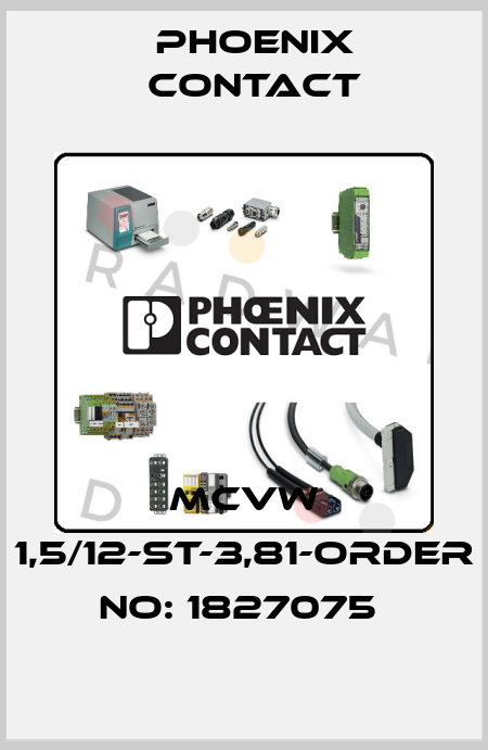 MCVW 1,5/12-ST-3,81-ORDER NO: 1827075  Phoenix Contact
