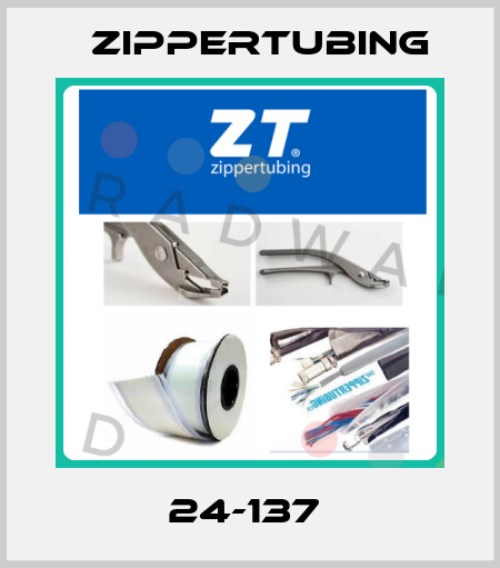 24-137  Zippertubing