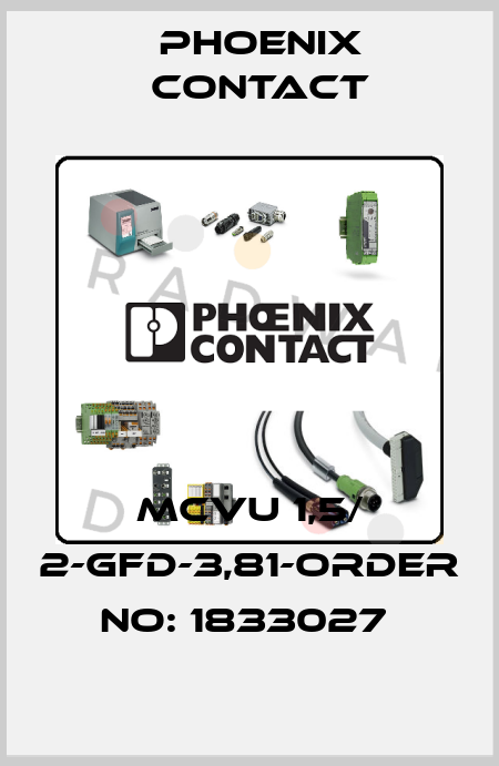 MCVU 1,5/ 2-GFD-3,81-ORDER NO: 1833027  Phoenix Contact
