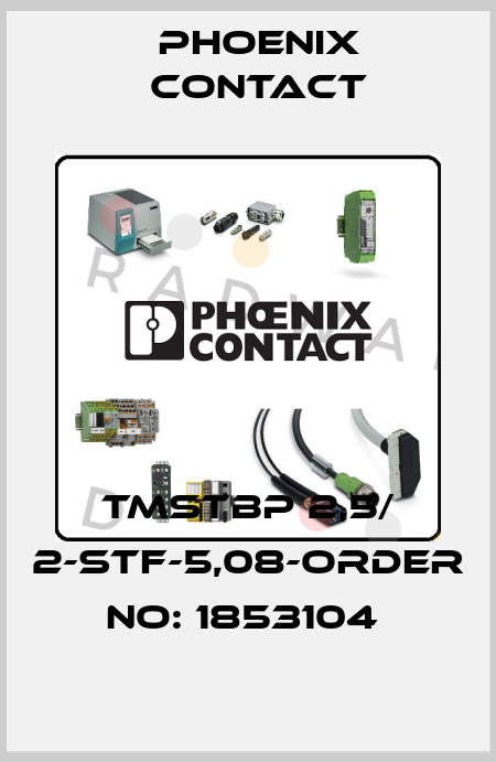 TMSTBP 2,5/ 2-STF-5,08-ORDER NO: 1853104  Phoenix Contact