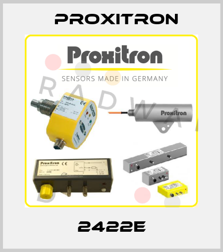 2422E Proxitron