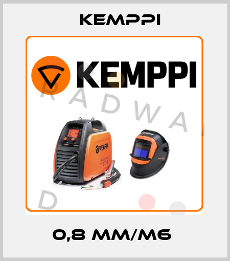 0,8 MM/M6  Kemppi