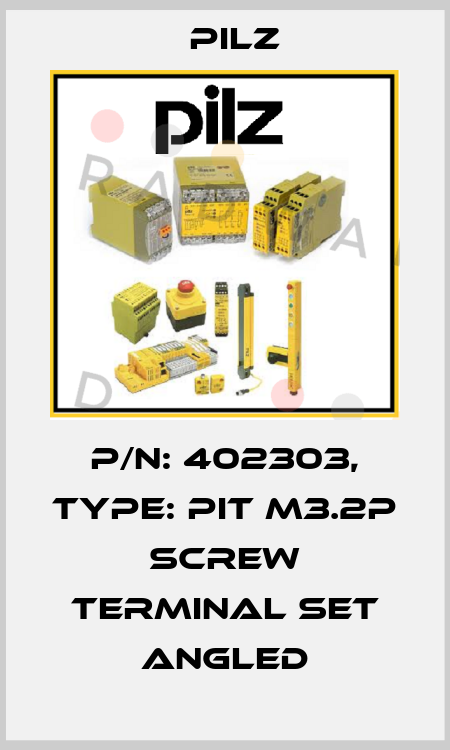 p/n: 402303, Type: PIT m3.2p screw terminal set angled Pilz
