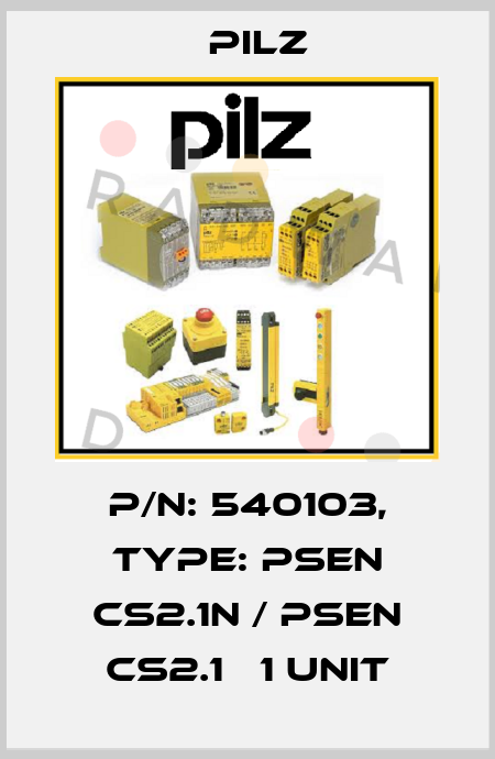 p/n: 540103, Type: PSEN cs2.1n / PSEN cs2.1   1 Unit Pilz