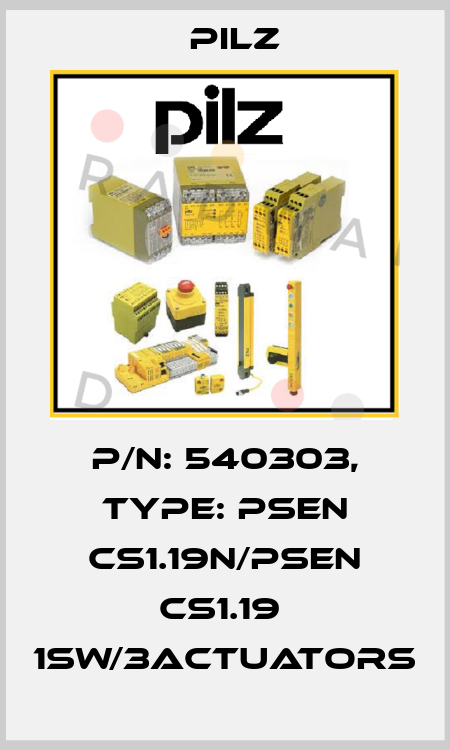 p/n: 540303, Type: PSEN cs1.19n/PSEN cs1.19  1sw/3actuators Pilz