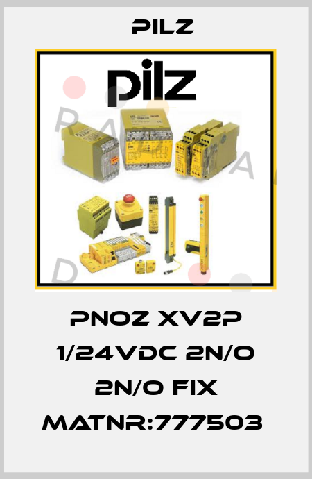 PNOZ XV2P 1/24VDC 2n/o 2n/o fix MatNr:777503  Pilz