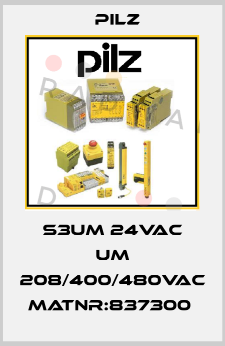 S3UM 24VAC UM 208/400/480VAC MatNr:837300  Pilz