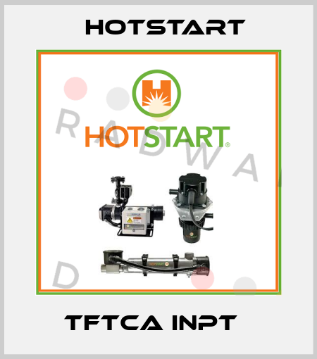 TFTCA INPT   Hotstart