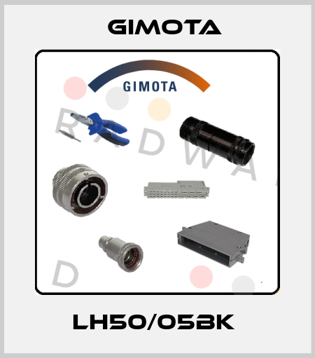LH50/05BK  GIMOTA