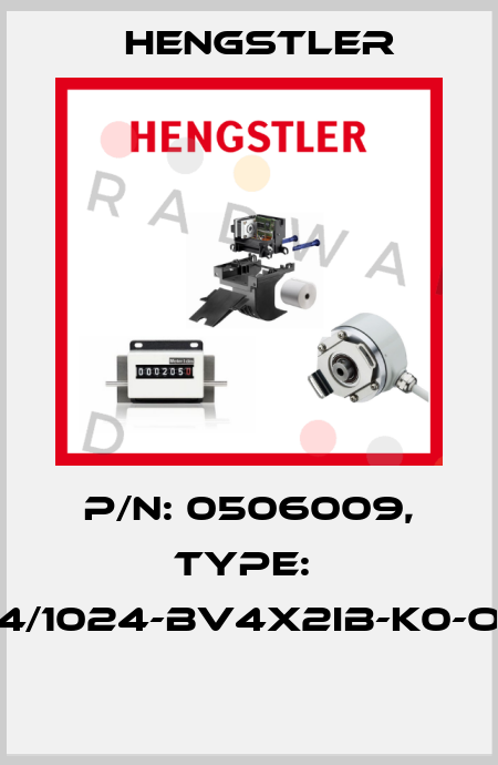 P/N: 0506009, Type:  RI64/1024-BV4X2IB-K0-O-04  Hengstler