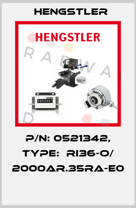 P/N: 0521342, Type:  RI36-O/ 2000AR.35RA-E0  Hengstler