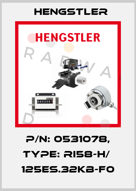 p/n: 0531078, Type: RI58-H/  125ES.32KB-F0 Hengstler