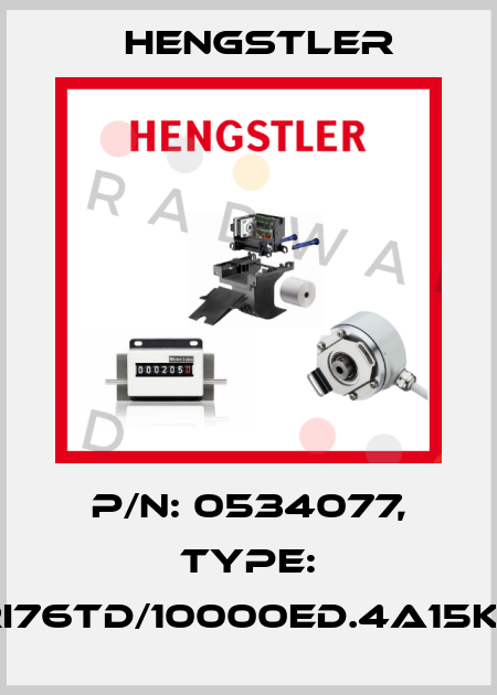 p/n: 0534077, Type: RI76TD/10000ED.4A15KF Hengstler