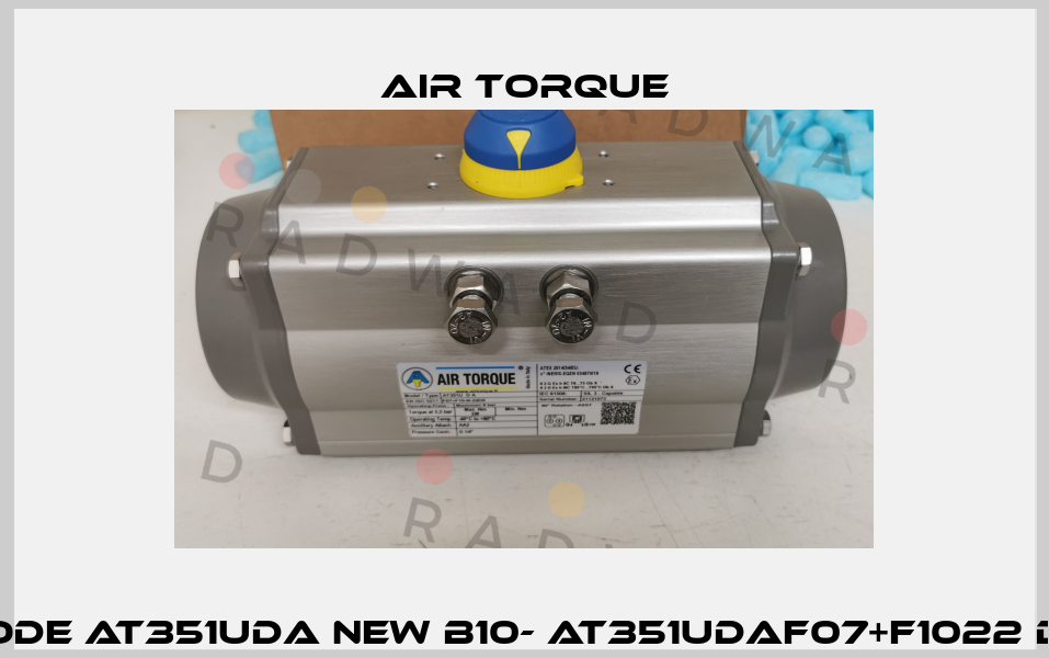 old code AT351UDA new B10- AT351UDAF07+F1022 DS-000 Air Torque
