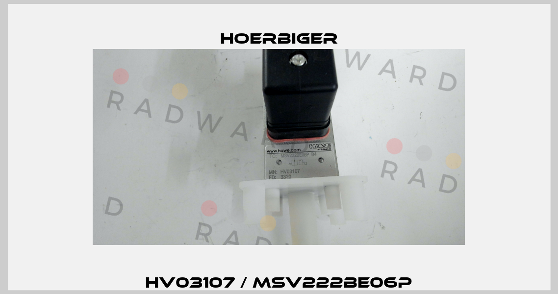 HV03107 / MSV222BE06P Hoerbiger