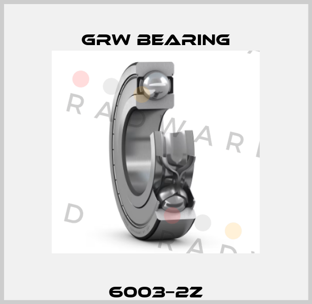 6003−2Z GRW Bearing