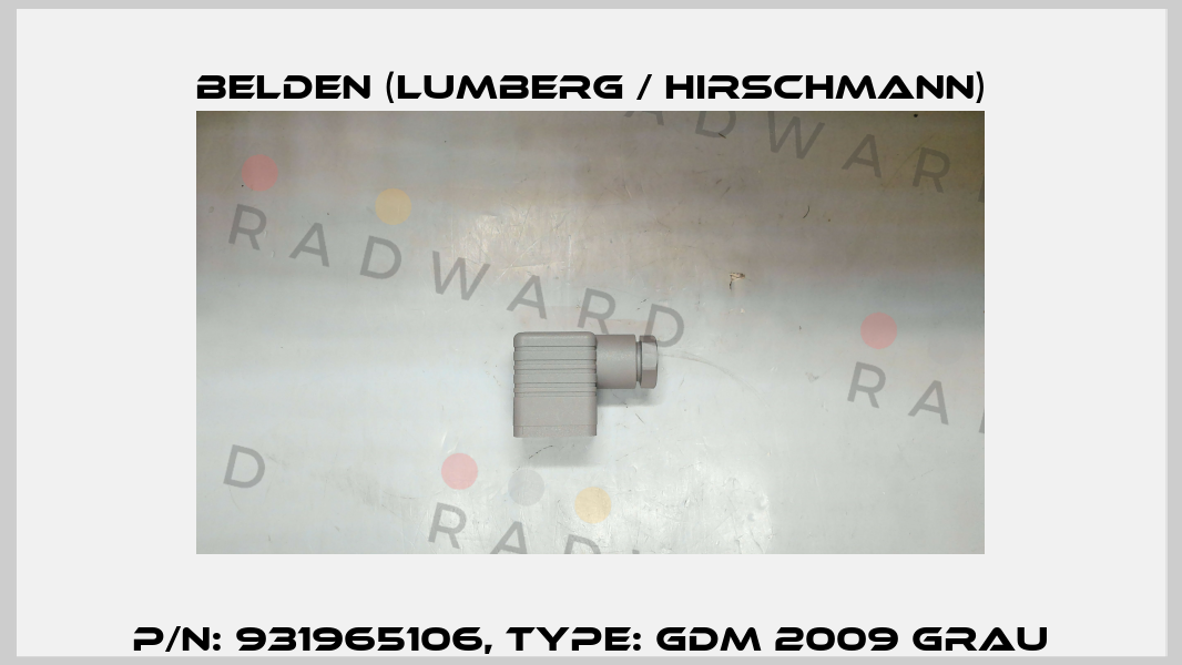 P/N: 931965106, Type: GDM 2009 grau Belden (Lumberg / Hirschmann)