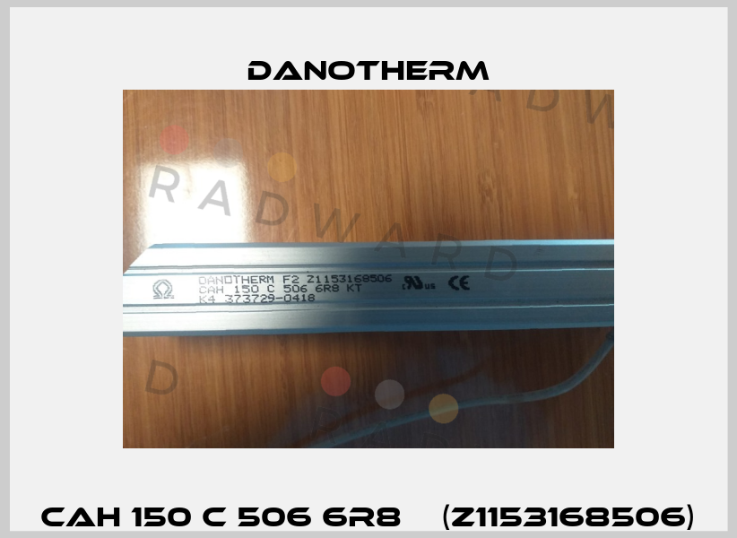 CAH 150 C 506 6R8    (Z1153168506) Danotherm