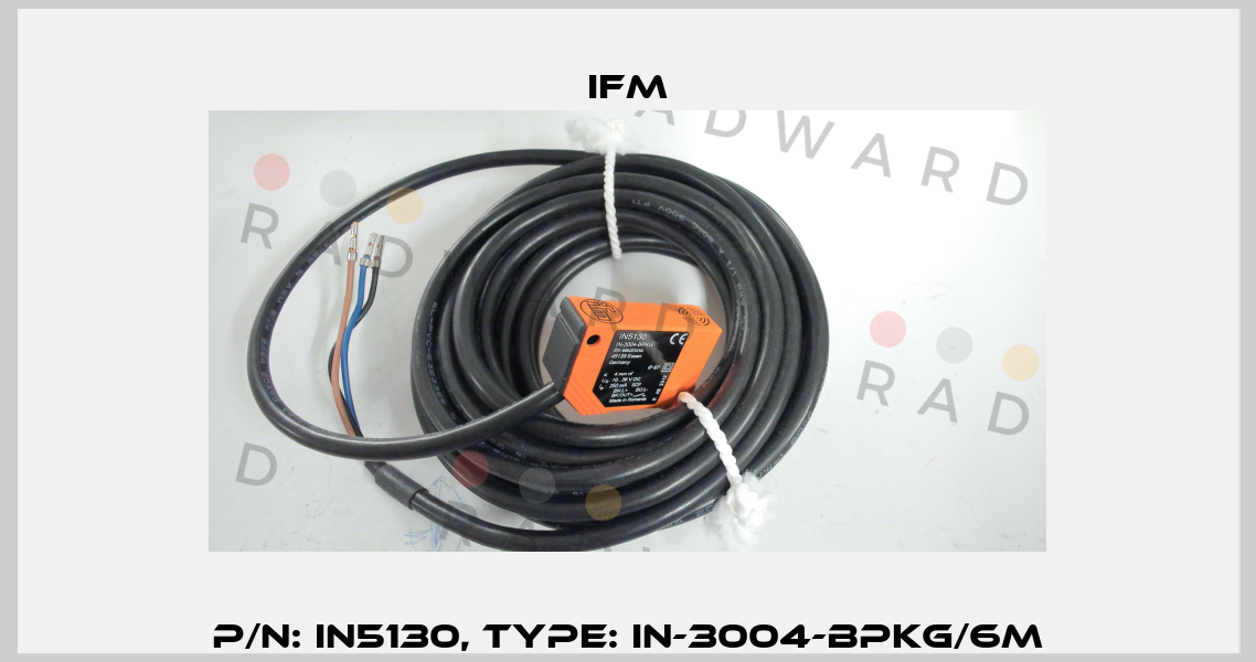 P/N: IN5130, Type: IN-3004-BPKG/6M Ifm