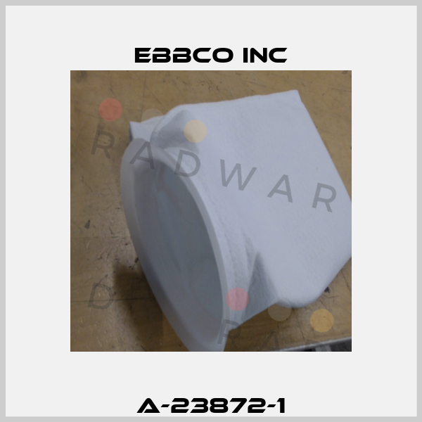 A-23872-1 EBBCO Inc
