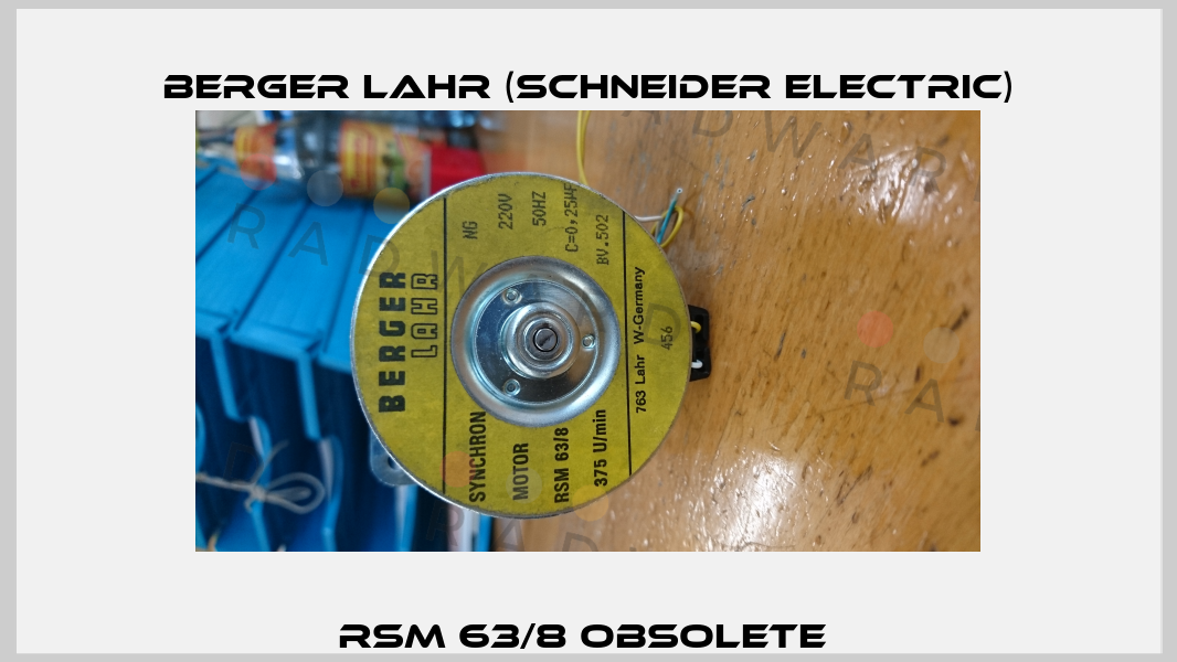 RSM 63/8 obsolete  Berger Lahr (Schneider Electric)