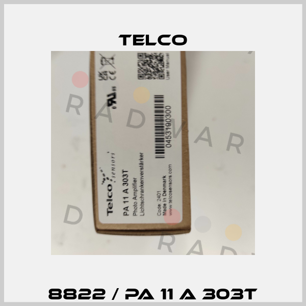 8822 / PA 11 A 303T Telco