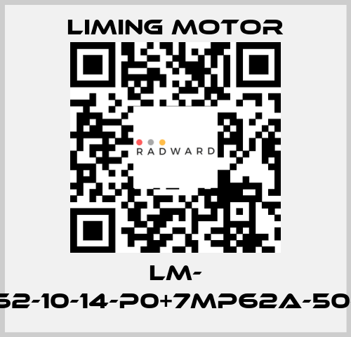 LM- SB62-10-14-P0+7MP62A-50-A2 Liming Motor