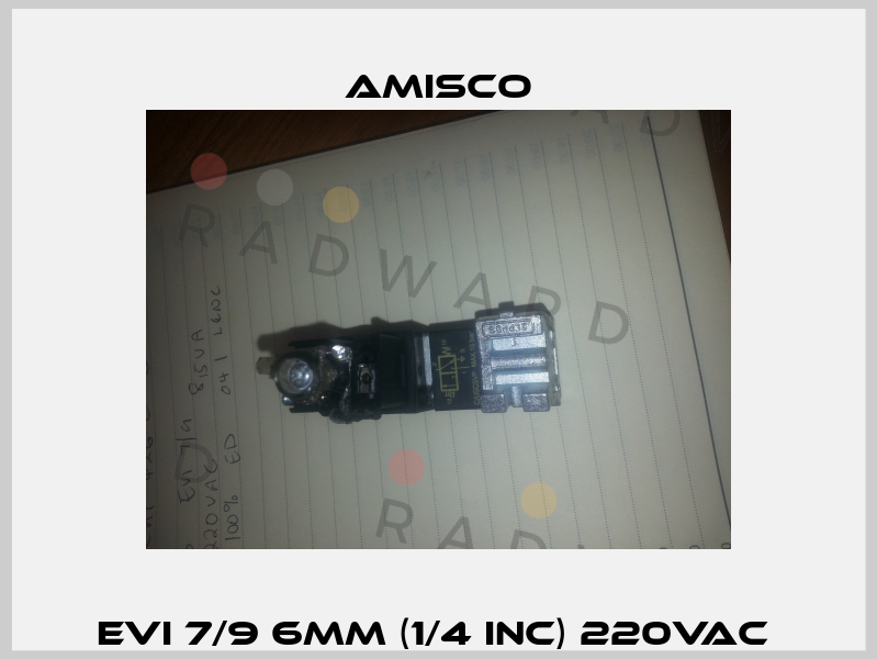 EVI 7/9 6mm (1/4 inc) 220VAC  Amisco