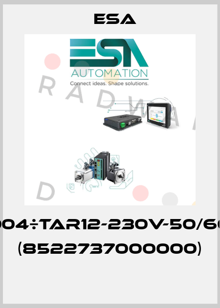 E5004÷TAR12-230V-50/60Hz (8522737000000)  Esa