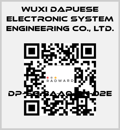 DP-SG-3AA0-PN-02E Wuxi Dapuese Electronic System Engineering Co., Ltd.