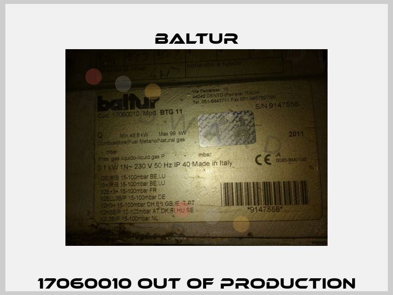 17060010 out of production Baltur