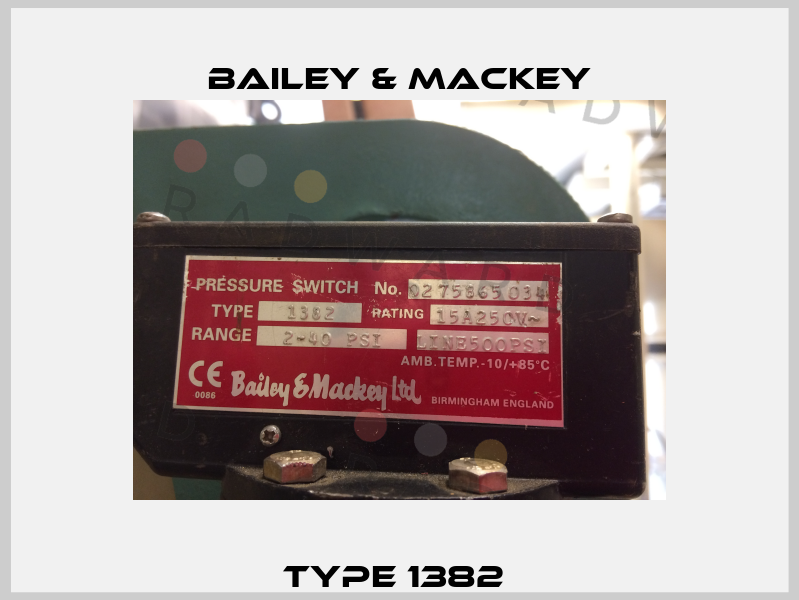 Type 1382  Bailey & Mackey