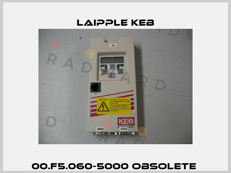00.F5.060-5000 obsolete  LAIPPLE KEB