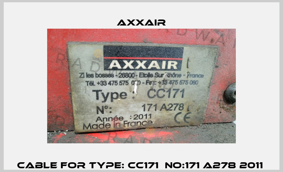 Cable for Type: CC171  NO:171 A278 2011  Axxair