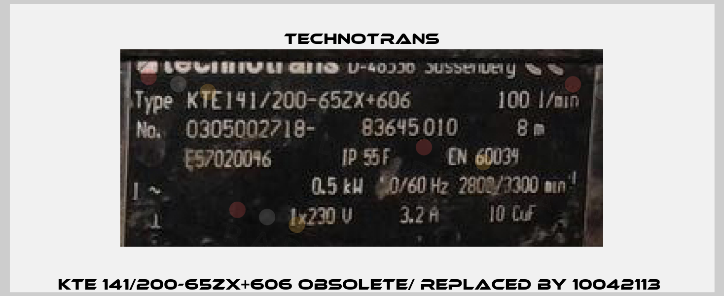 KTE 141/200-65ZX+606 obsolete/ replaced by 10042113  Technotrans