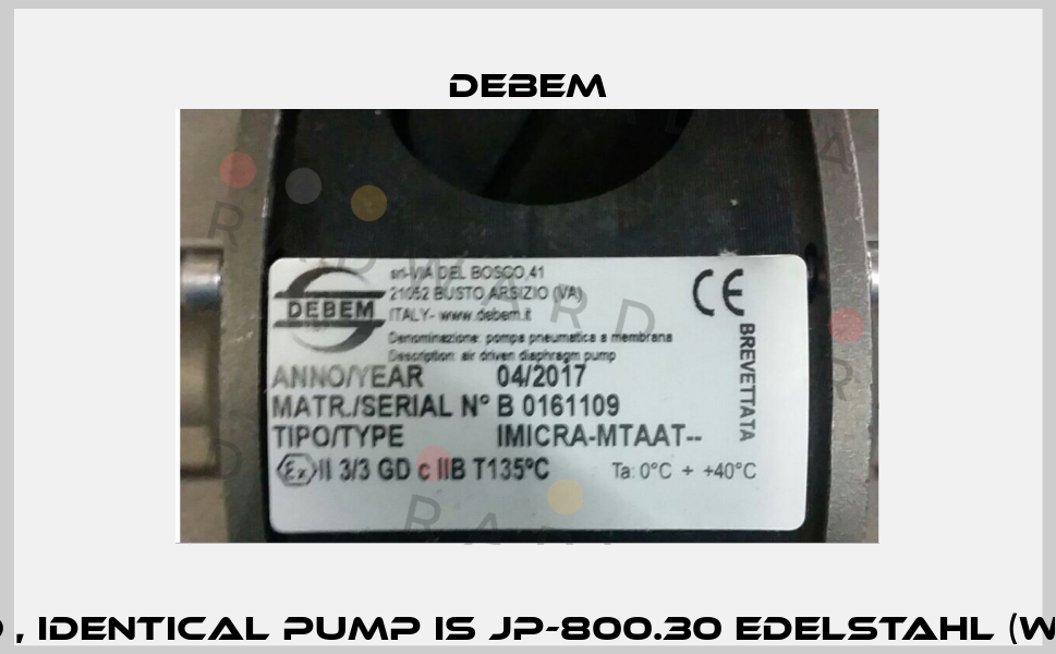 IMICRA-MTAAT / B 0161109 , identical pump is JP-800.30 Edelstahl (with brand Jessberger)  Debem