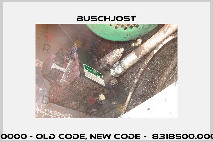 8318000-0000 - old code, new code -  8318500.0000.00000 Buschjost
