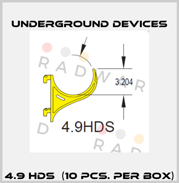 4.9 HDS  (10 pcs. per box) Underground Devices