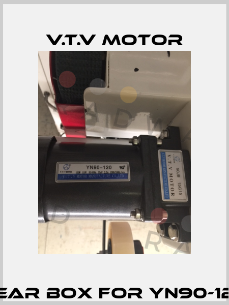 gear box for YN90-120 V.t.v Motor