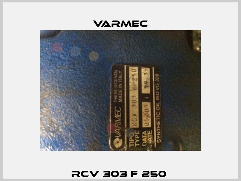 RCV 303 F 250  Varmec