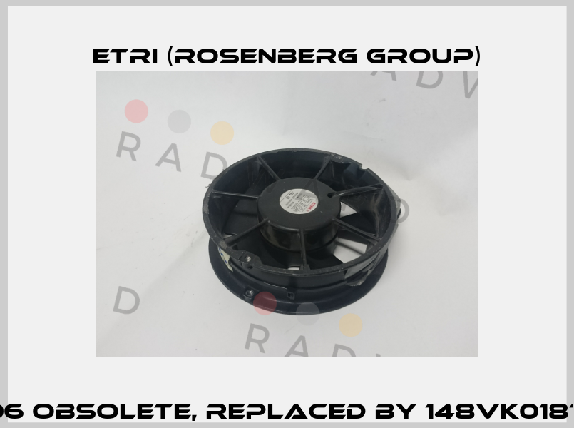 154 06 obsolete, replaced by 148VK0181026  Etri (Rosenberg group)