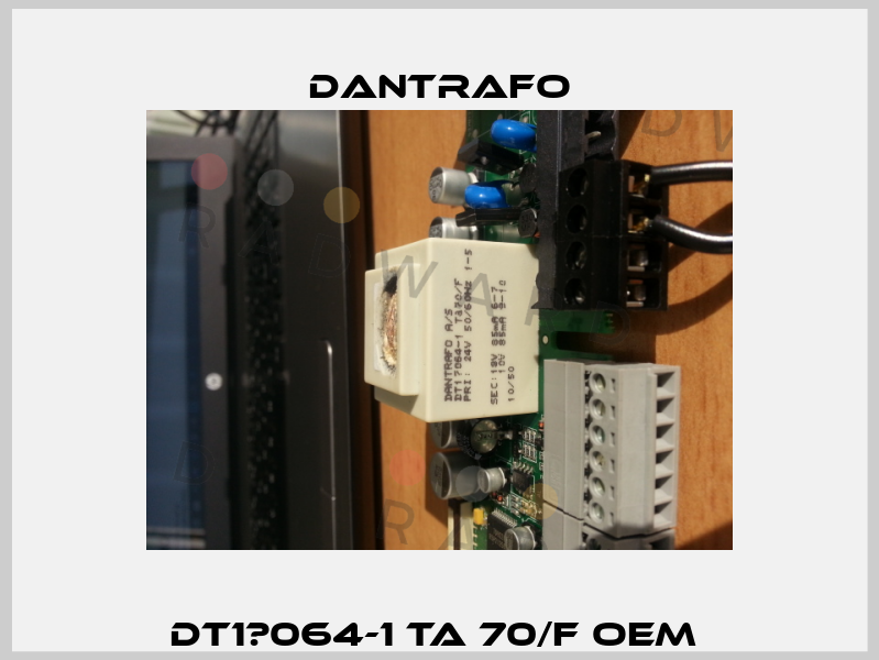 DT1?064-1 Ta 70/F OEM  Dantrafo